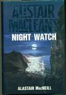 Alistair MacLean's Night Watch