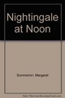 Nightingale at Noon