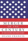 Merger of the Century Why Canada and America Should Become One Country