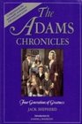 The Adams Chronicles Four Generations of Greatness