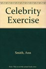 Celebrity Exercise