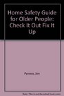 Home Safety Guide for Older People Check It Out Fix It Up