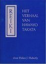 Reiki Het Verhaal Van Hawayo Takata