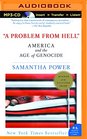 A Problem From Hell America and the Age of Genocide