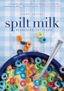 Spilt Milk Devotions for Moms