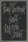 Half Moon Street Two Short Novels