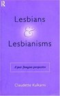 Lesbians and Lesbianisms A PostJungian Perspective