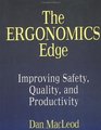 The Ergonomics Edge  Improving Safety Quality and Productivity