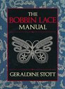 The Bobbin Lace Manual