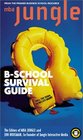 The MBA Jungle BSchool Survival Guide