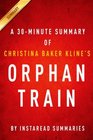 Orphan Train by Christina Baker Kline | A 30-minute Summary