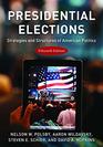 Presidential Elections Strategies and Structures of American Politics