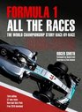 Formula 1 All the Cars The World Championship Story RacebyRace 19502015