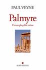 Palmyre  l'irremplacable tresor