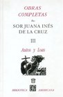 Obras Completas de Sor Juana Ines De La Cruz  Autos y Loas