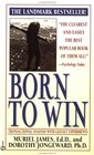 Born to Win: Transactional Analysis With Gestalt Experiments