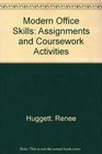 Modern Office Skills Assignments and Coursework Activities