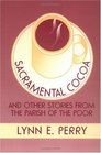 Sacramental Cocoa And Other Stories from the Parish of the Poor