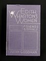 Edith Wharton's Women Friends and Rivals