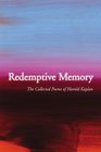 Redemptive Memory Collected Poems of Harold Kaplan