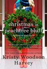 Christmas in Peachtree Bluff (4) (The Peachtree Bluff Series)