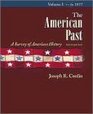 The American Past  A Survey of American History Volume I To 1877