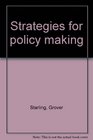 Strategies for policy making