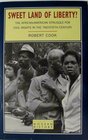 Sweet Land of Liberty The AfricanAmerican Stuggle for Civil Rights in the Twentieth Century