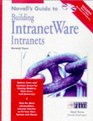 Novell's Guide to Creating Intranetware Intranets