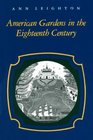 American Gardens in the Eighteenth Century: For Use or for Delight