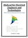 Mathcad for Electrical Engineers and Technologists