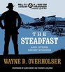 The Steadfast and Other Short Stories The Steadfast Land Without Mercy Winchester Wedding