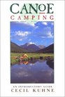 Canoe Camping An Introductory Guide