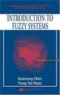 Introduction to Fuzzy Systems