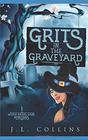 Grits in the Graveyard