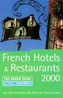 The Rough Guide to French Hotels  Restaurants 2000 3rd Edition