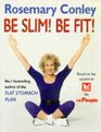Be Slim Be Fit