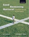Good Reasoning Matters A Constructive Approach to Critical Thinking