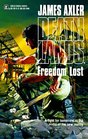 Freedom Lost (Deathlands, Bk 41)