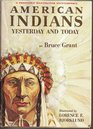 American Indians Yesterday and Today