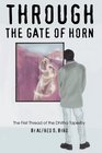 Through The Gate Of Horn The First Thread Of The Dhitha Tapestry