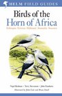 Birds of the Horn of Africa Ethiopia Eritrea Djibouti Somalia and Socotra