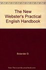 The New Webster's Practical English Handbook