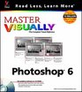 Master Visually Photoshop 6