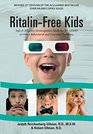 RitalinFree Kids Safe and Effective Homeopathic Medicine for ADHD and Other Behavioral and Learning Problems