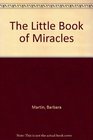 The Little Book of Miracles