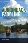 Adirondack Paddling 60 Great Flatwater Adventures