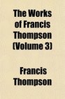 The Works of Francis Thompson