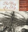 The Way of a Ship CD  A SquareRigger Voyage in the Last Days of Sail