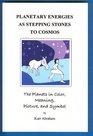 Planetary Energies as Stepping Stones to Cosmos